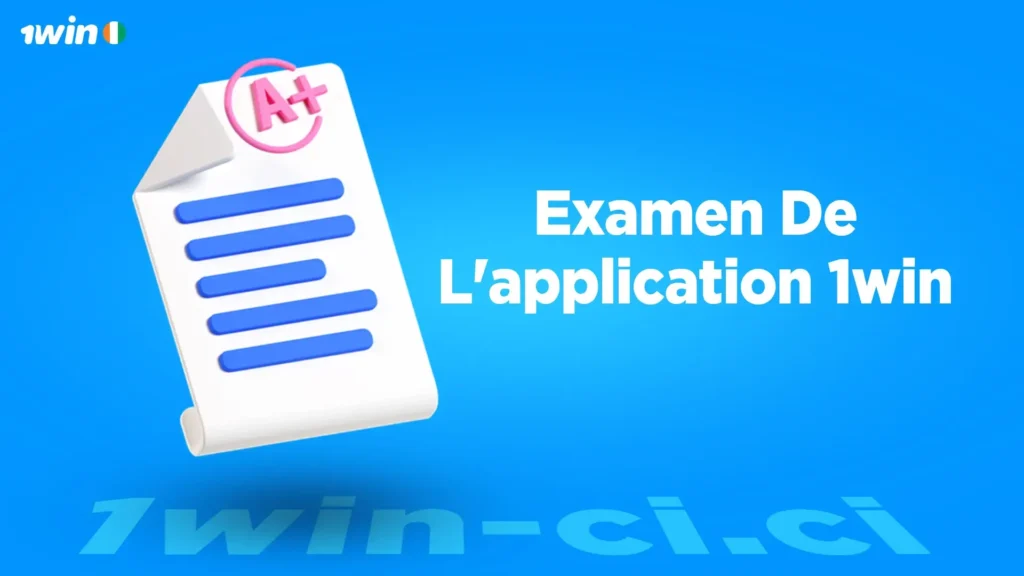 Examen de l'application 1win